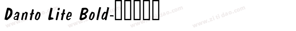 Danto Lite Bold字体转换